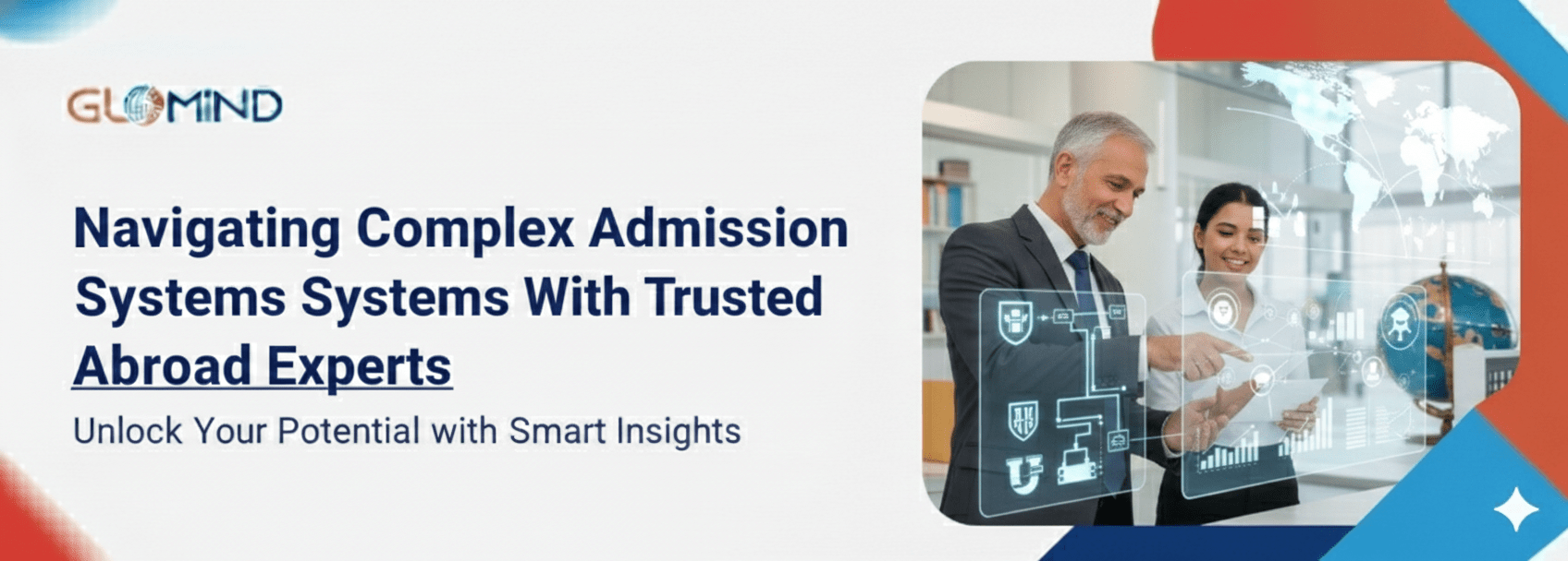 Navigating Complex Admission Systems With Trusted Abroad Experts