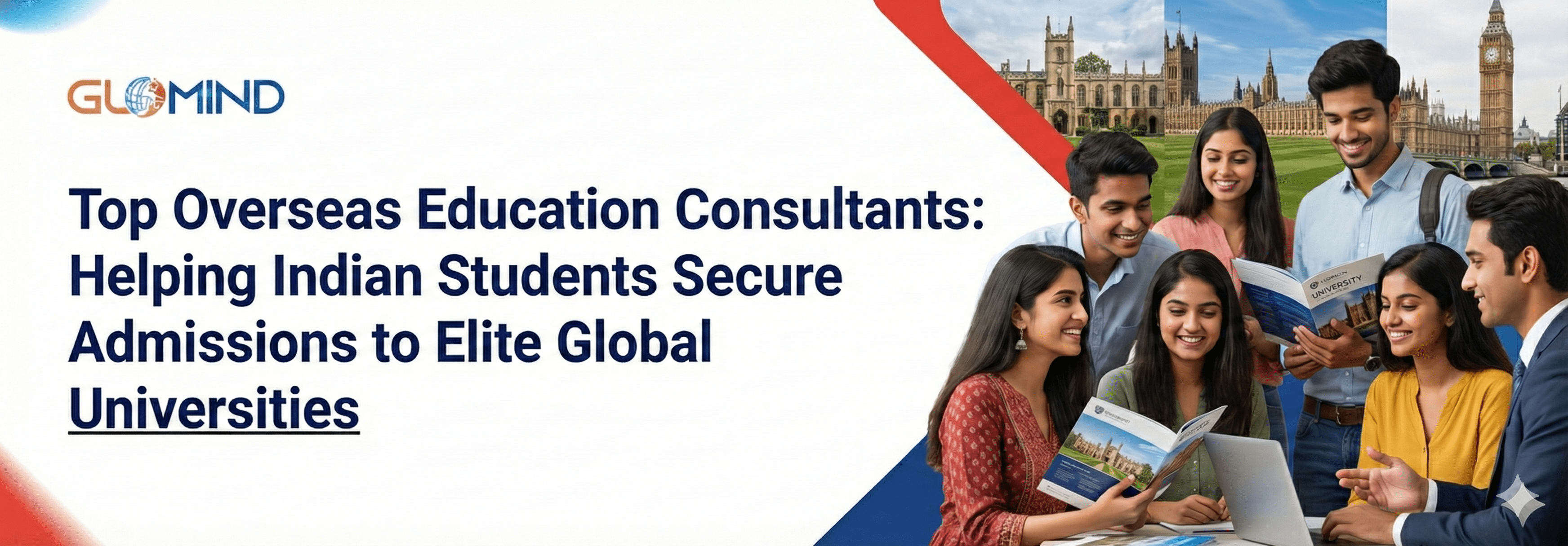 Top Overseas Education Consultants: Helping Indian Students Secure Admissions to Elite Global Universities