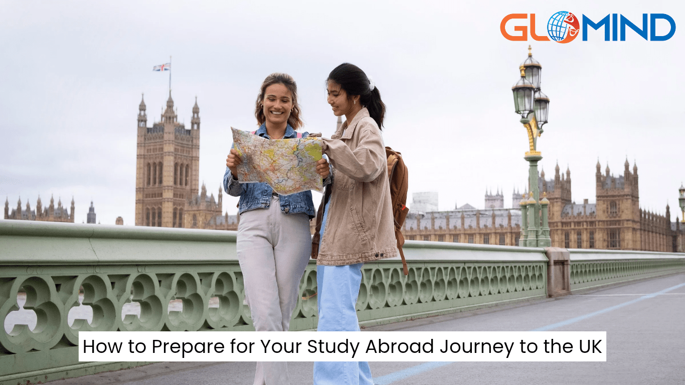 How to Prepare for Your Study Abroad Journey to the UK