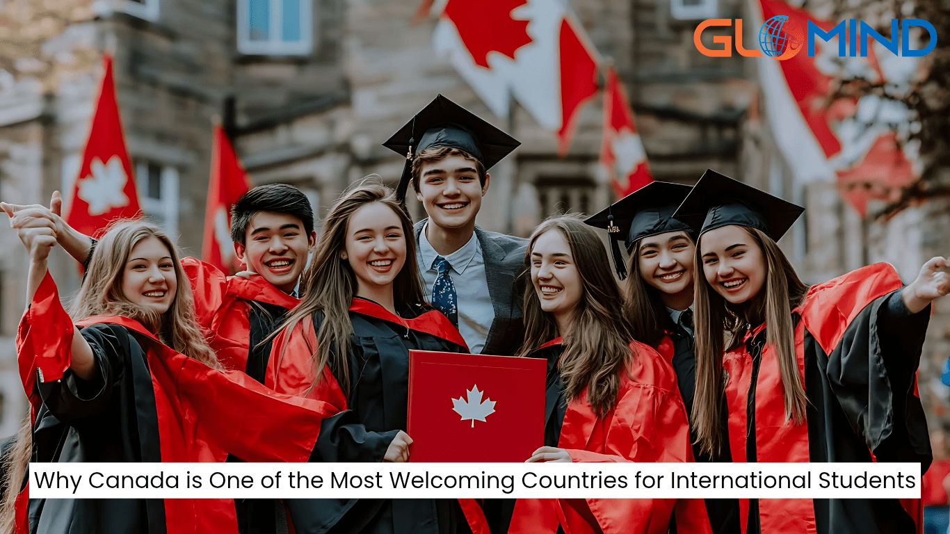 Why Canada is One of the Most Welcoming Countries for International Students